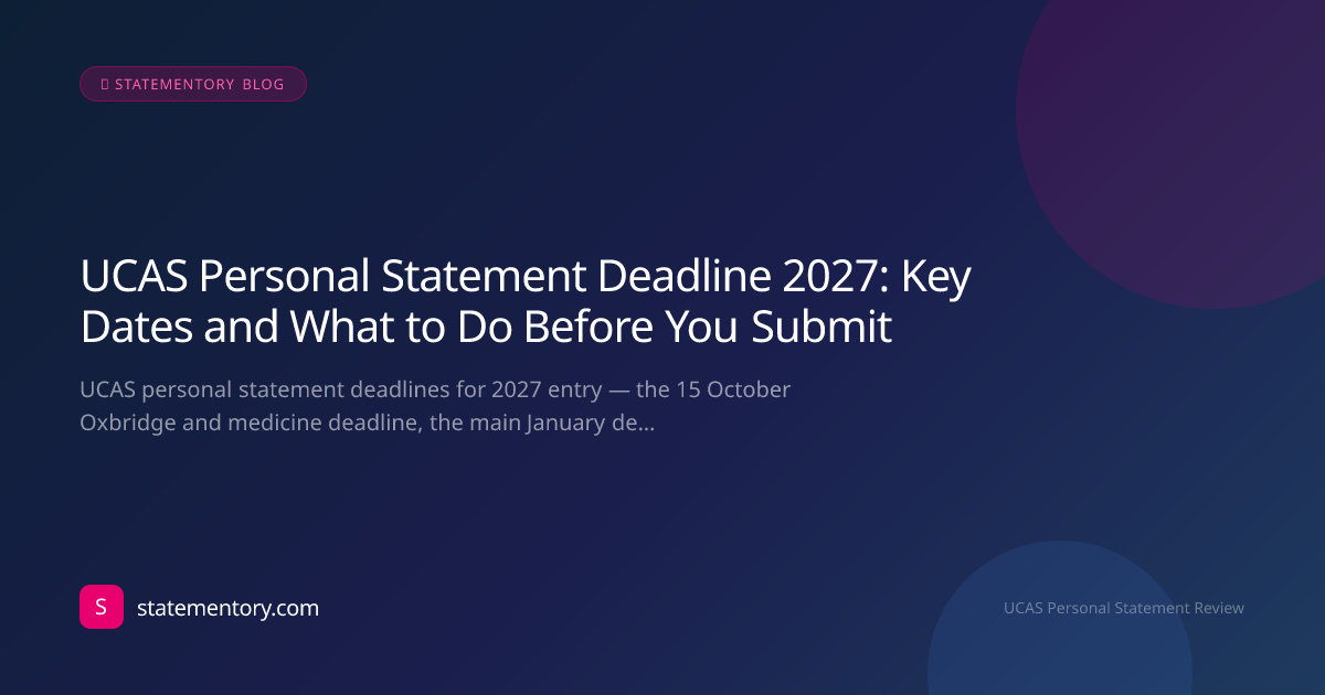 UCAS Personal Statement Deadline 2027 | Statementory